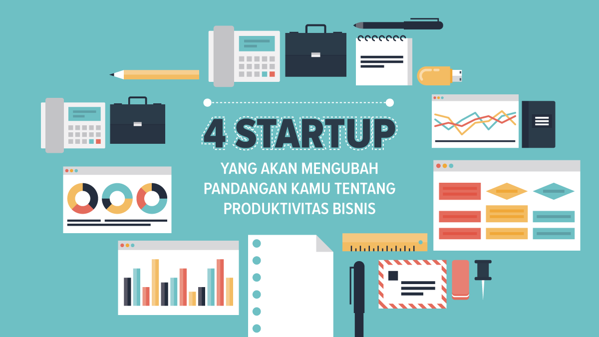 Startup Ini Akan Mengubah Pandangan Kamu Tentang Produktivitas Bisnis