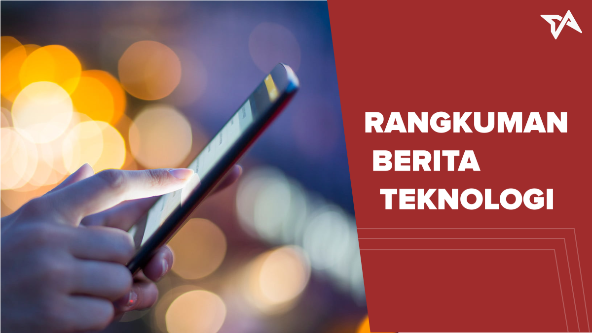 Rangkuman Berita Teknologi Hari Ini — 6 Desember 2017