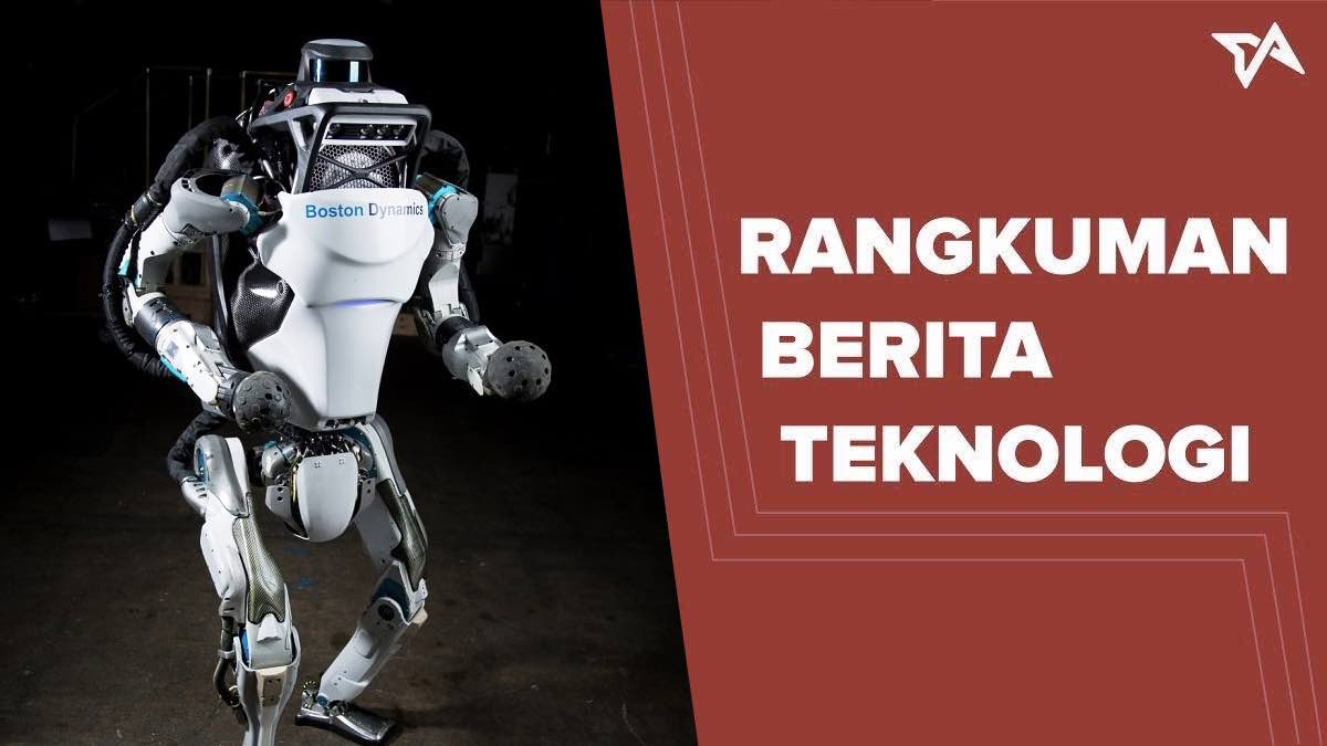 Rangkuman Berita Teknologi Hari Ini 11 Mei 2018