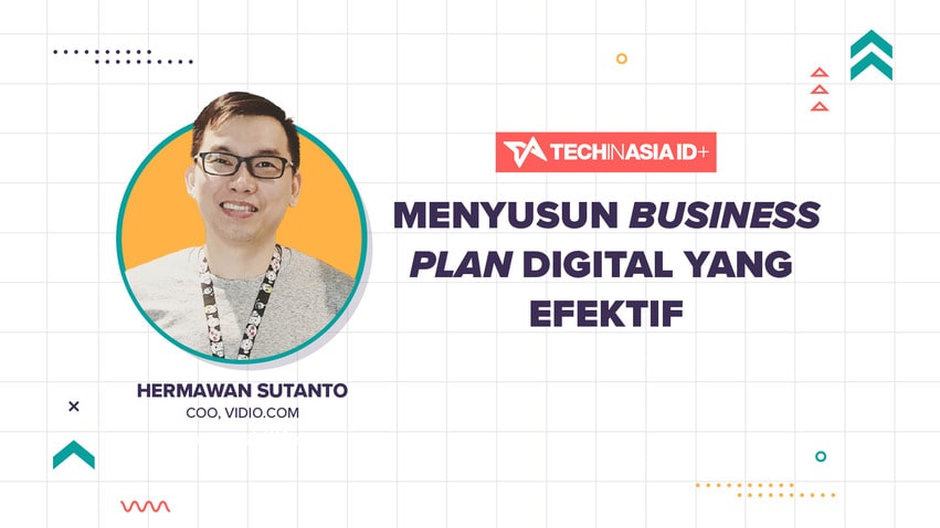 Belajar Menyusun Business Plan Yang Efektif Dari Vidio